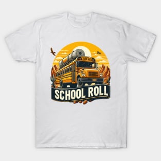 School Bus On An Adventurous Road Trip, School Roll T-Shirt